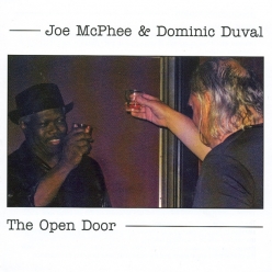 Joe McPhee & Dominic Duval - The Open Door